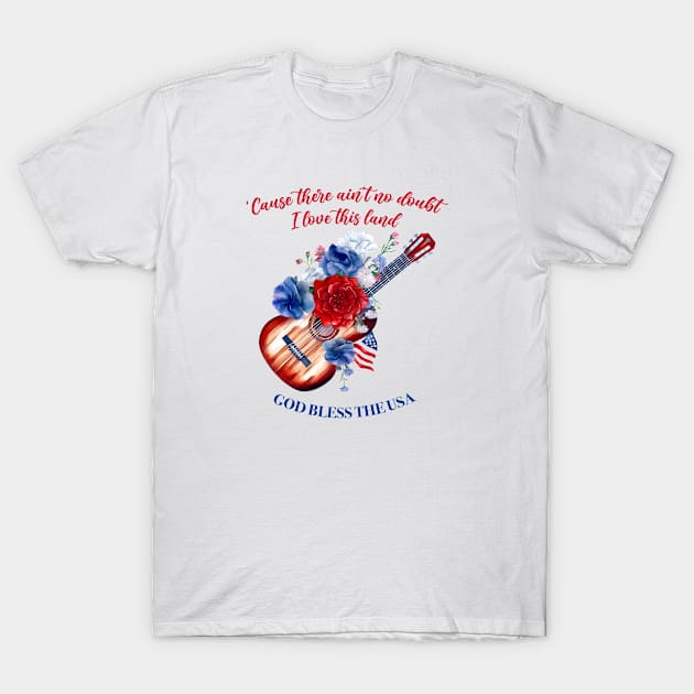 God Bless The USA, Country Music Fourth Of July T-Shirt by qpdesignco